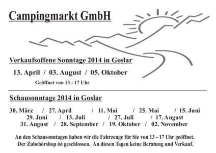 Campingmarkt GmbH  Verkaufsoffene Sonntage 2014 in Goslar