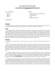 NEW HAMPSHIRE BAR ASSOCIATION Ethics Committee Formal Opinion #[removed]Conflict of Interest: Personal Injury Settlements/Brokerage Referral April 20, 1995  RULE REFERENCES: