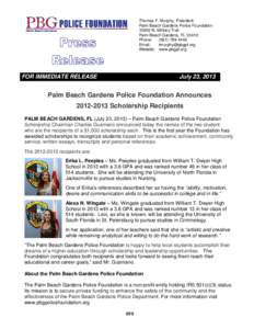 Thomas F. Murphy, President Palm Beach Gardens Police FoundationN. Military Trail Palm Beach Gardens, FLPhone: (