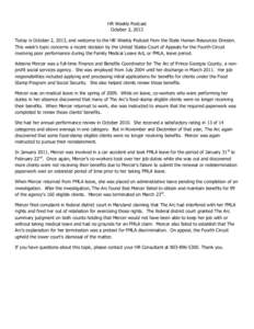 HR Weekly Podcast October 2, 2013 Today is October 2, 2013, and welcome to the HR Weekly Podcast from the State Human Resources Division. This week’s topic concerns a recent decision by the United States Court of Appea