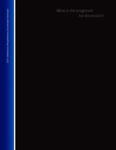 2014 Admissions Requirements & Curriculum Structure  What is the prognosis for distinction?  At the UVA School of Medicine,