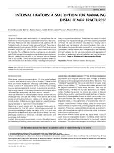 DOI: http://dx.doi.org[removed][removed]  Original Article INTERNAL FIXATORS: A SAFE OPTION FOR MANAGING DISTAL FEMUR FRACTURES?