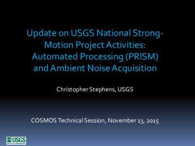 COSMOS survey on collection of ambient strong motion data from structures (June 2015)