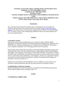 Systematic reviews of the evidence regarding chronic cerebral spinal venous insufficiency (CCSVI) and multiple sclerosis An update for the CIHR Expert Panel December 18, 2012 From the Canadian Chronic Cerebrospinal Venou