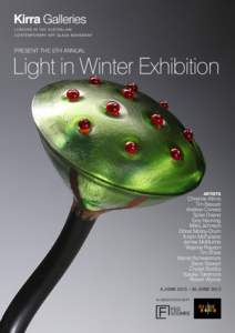 PRESENT THE 5TH ANNUAL  Light in Winter Exhibition ARTISTS