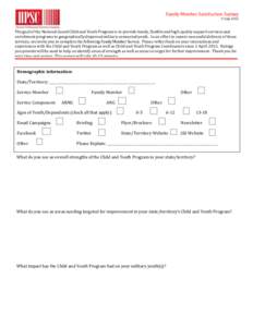 Family Member Satisfaction Su  17 July 2012 The goal of the National Guard Child and Youth Program is to provide timely, flexible and high-quality support services and enrichment programs to geographically dispersed mili