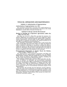 TITLE III—OPERATION AND MAINTENANCE Subtitle A—Authorization of Appropriations Authorization of appropriations (sec[removed]The committee recommends a provision that would authorize appropriations for operation and mai