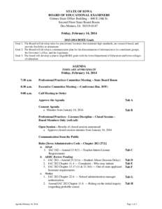 STATE OF IOWA BOARD OF EDUCATIONAL EXAMINERS Grimes State Office Building – 400 E.14th St. Second Floor State Board Room Des Moines, IA[removed]Friday, February 14, 2014