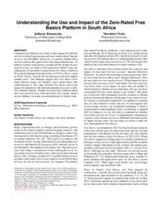 Understanding the Use and Impact of the Zero-Rated Free Basics Platform in South Africa Julianne Romanosky University of Maryland, College Park  ABSTRACT