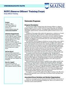 UNDERGRADUATE FACTS  ROTC (Reserve Officers’ Training Corps) Army Officer Training  University Programs