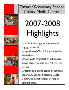 Tamarac Secondary School Library Media Center[removed]Highlights •