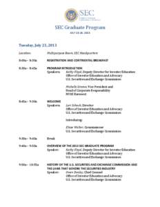 SEC Graduate Program JULY 23-26, 2013 Tuesday, July 23, 2013 Location: