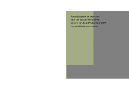 Annual report of inquiries into the deaths of children known to Child Protection 2008