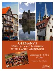 Germany’s  Westphalia and Eastphalia with Canto Armonico September 3-14, 2015