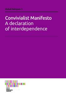 Global Dialogues 3  Convivialist Manifesto A declaration of interdependence