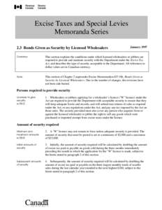 Excise Taxes and Special Levies Memoranda Series 2.3 Bonds Given as Security by Licensed Wholesalers January 1997