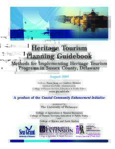 Heritage Tourism Planning Guidebook:  Methods for Implementing Heritage Tourism Programs in Sussex County, Delaware