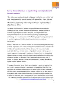 Survey of recent literature on report writing: current practice and trends in research “One of the most problematic study-skills areas in which to work out how and what to advise students to do to develop their approac