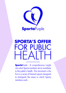 SPORTA’S OFFER  FOR PUBLIC HEALTH SportaPurple - A comprehensive insight