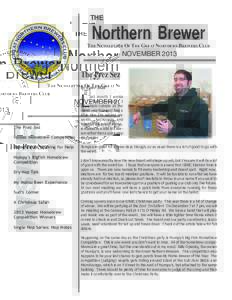 THE  Northern Brewer THE NEWSLETTER OF THE GREAT NORTHERN BREWERS CLUB  NOVEMBER 2013
