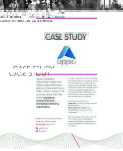 CASE STUDY  Appic develops interactive health and fitness apps that help Small businesses