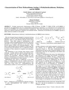 Characterization of Three Methcathinone Analogs: 4-Methylmethcathinone, Methylone, and bk-MBDB Chad R. Maheux * and Catherine R. Copeland Science and Engineering Directorate Canada Border Services Agency Ottawa, Ontario,