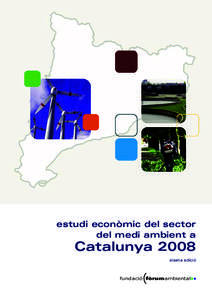 estudi econòmic del sector del medi ambient a Catalunya 2008 sisena edició