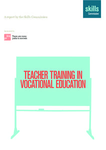 $UHSRUWE\WKH6NLOOV&RPPLVVLRQ  6SRQVRUHGE\ TEACHER TRAINING IN VOCATIONAL EDUCATION