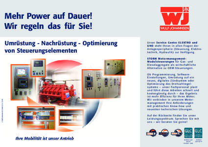 Mehr Power auf Dauer! Wir regeln das für Sie! Umrüstung - Nachrüstung - Optimierung von Steuerungselementen  U n s e r S e r v i c e C e n te r E L E K T R O u n d