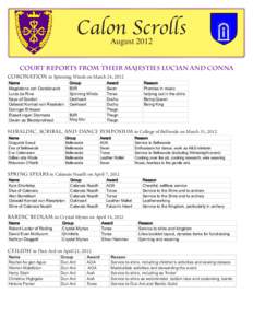 Calon Scrolls August 2012 Court Reports from Their Majesties LUCIAN AND CONNA CORONATION in Spinning Winds on March 24, 2012 Name