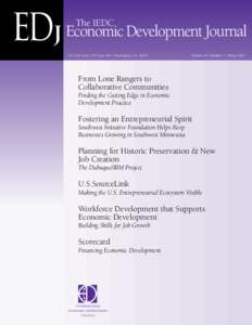 EDj Economic Development Journal The IEDC 734 15th Street, NW Suite 900 • Washington, DC[removed]Volume 10 / Number 1 / Winter 2011