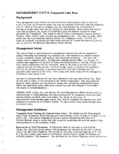 MANAGEMENT UNIT 6: Crosswind Lake Area Background This management unit consists of state-owned and state-selected land to the east, south, and west of Crosswind Lake, but does not include Crosswind Lake (management unit 