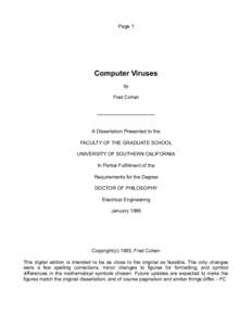 Page 1  Computer Viruses by Fred Cohen ----------------------------------A Dissertation Presented to the