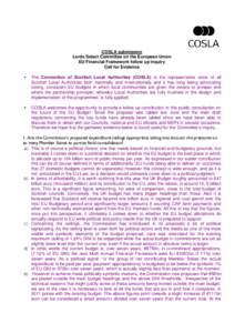 COSLA submission Lords Select Committee on the European Union EU Financial Framework follow up inquiry Call for Evidence The Convention of Scottish Local Authorities (COSLA) is the representative voice of all Scottish Lo