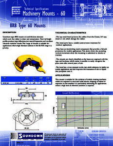 Machinery Mounts - 60 Technical Specifications BRB Type 60 Mounts  DESCRIPTION