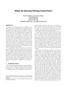 Where Do Security Policies Come From? Dinei Florencio and Cormac Herley ˆ Microsoft Research One Microsoft Way