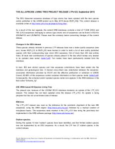 THE ALL-SPECIES LIVING TREE PROJECT RELEASE LTPs123, September 2015 The SSU ribosomal sequence database of type strains has been updated with the new species validly published in the IJSEM journal up to Mayissue 6