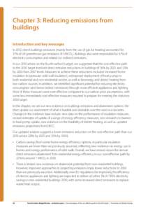 Chapter 3: Reducing emissions from buildings Introduction and key messages In 2012, direct buildings emissions (mainly from the use of gas for heating) accounted for 37% of UK greenhouse gas emissions (91 MtCO2). Buildin