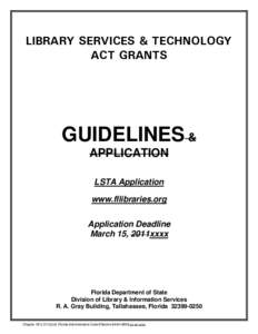 LIBRARY SERVICES & TECHNOLOGY ACT GRANTS GUIDELINES & APPLICATION LSTA Application