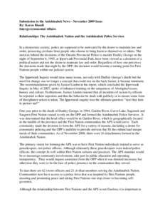 Submission to the Anishinabek News - November 2009 Issue By: Karen Biondi Intergovernmental Affairs Relationships: The Anishinabek Nation and the Anishinabek Police Services  In a democratic society, police are supposed 