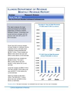 I LLINOIS D EPARTMENT OF R EVENUE M ONTHLY R EVENUE R EPORT October Fiscal Year[removed]Research Division