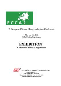 2. European Climate Change Adaption Conference May 12. – Bella Center, Copenhagen EXHIBITION Conditions, Rules & Regulations