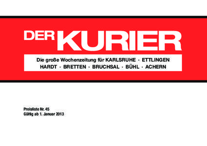 Die große Wochenzeitung für KARLSRUHE  ·  ETTLINGEN HARDT  ·  BRETTEN  ·  BRUCHSAL  ·  BÜHL  ·  ACHERN