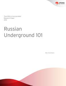 Trend Micro Incorporated Research Paper 2012 Russian Underground 101