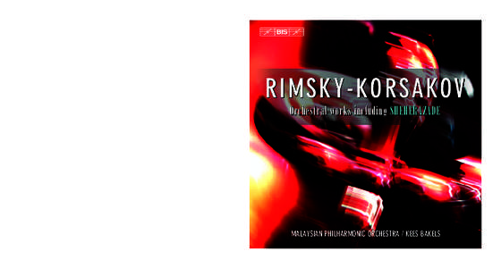 Kees Bakels  RIMSKY-KORSAKOV Orchestral works including SHEHERAZADE  BIS-CD