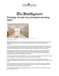 Shortage of subs has principals teaching again Posted: Sunday, January 25, 2015 1:00 am | Updated: 6:52 am, Mon Jan 26, 2015. By Peg Quann Staff w riter