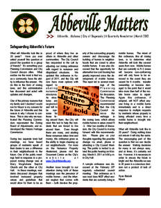 Abbeville, Alabama | City of Dogwoods | A Quarterly Newsletter | March[removed]Safeguarding Abbeville’s Future What will Abbeville look like in 20 years? Have you ever asked yourself this question or