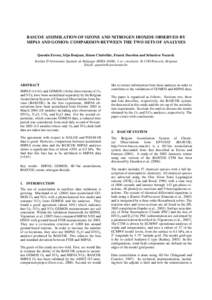 BASCOE ASSIMILATION OF OZONE AND NITROGEN DIOXIDE OBSERVED BY MIPAS AND GOMOS: COMPARISON BETWEEN THE TWO SETS OF ANALYSES Quentin Errera, Stijn Bonjean, Simon Chabrillat, Franck Daerden and S´ebastien Viscardy Institut