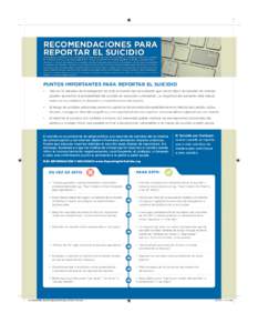 RECOMENDACIONES PARA REPORTAR EL SUICIDIO Desarrollado en colaboración con: Desarrollado en colaboración con: American Association of Suicidology, American Foundation for Suicide Prevention, Annenberg Public Policy Cen