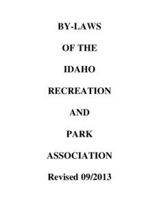 BY-LAWS OF THE IDAHO RECREATION AND PARK